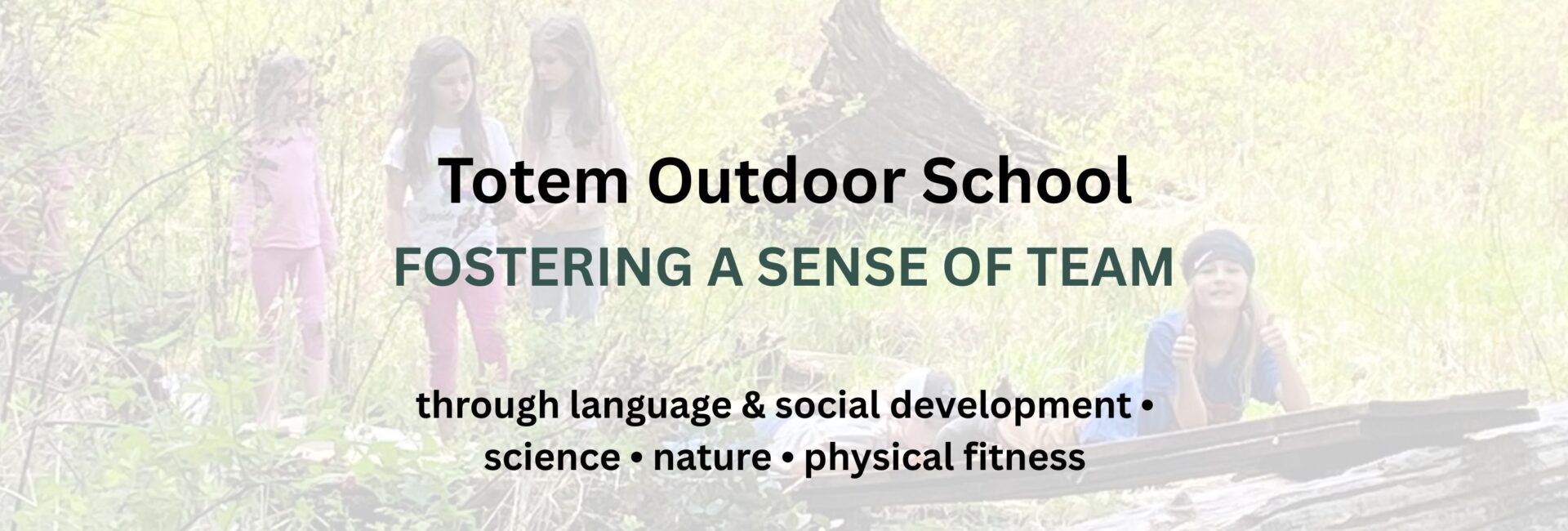 Totem Outdoor School Preschool Carnation Duvall Washington