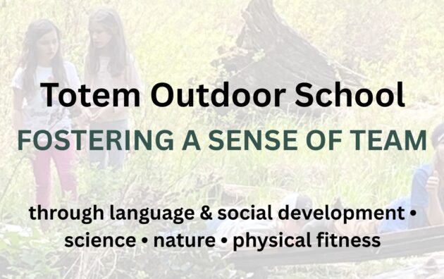 Totem Outdoor School Preschool Carnation Duvall Washington